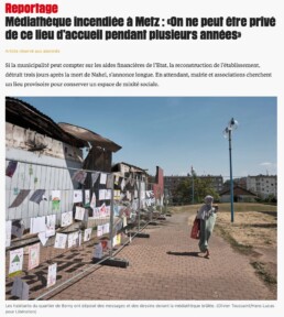 Libération : Médiathèque Jean Macé de Metz incendiée