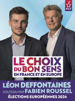 Affiche PCF Léon Deffontaines et Fabien Roussel pour les élections européennes de 2024