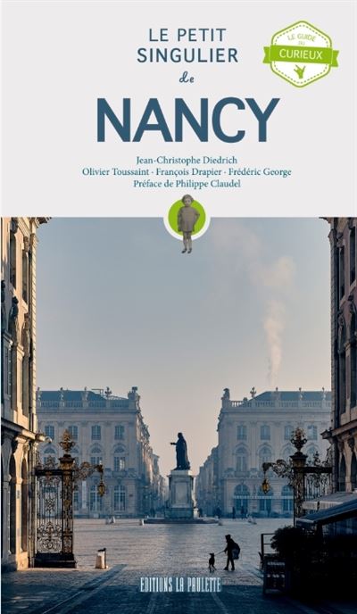 Petit Singulier guide touristique de Nancy